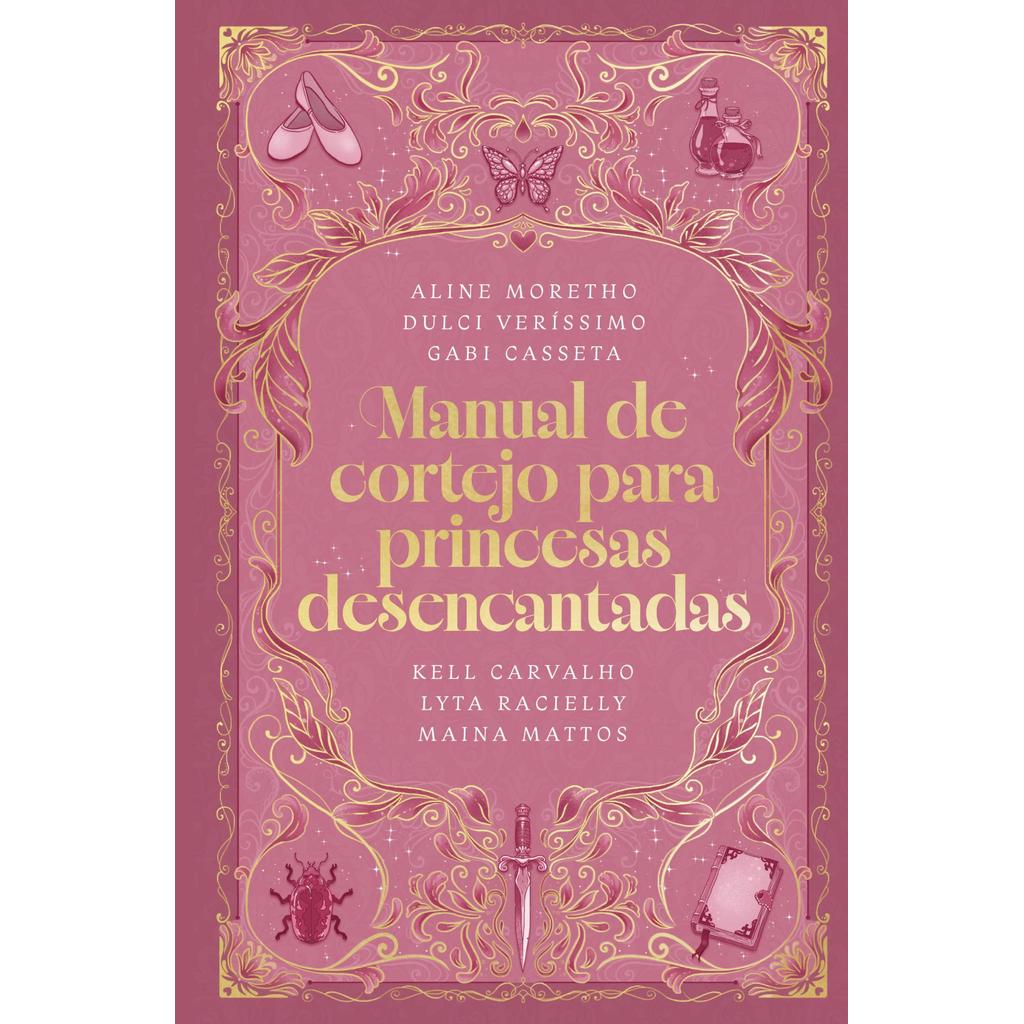 Livro Manual de cortejo para princesas desencantadas – Uma coletânea de histórias sobre a busca pel