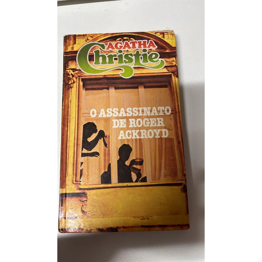 O Assassinato De Roger Ackroyd autor Agatha Christie