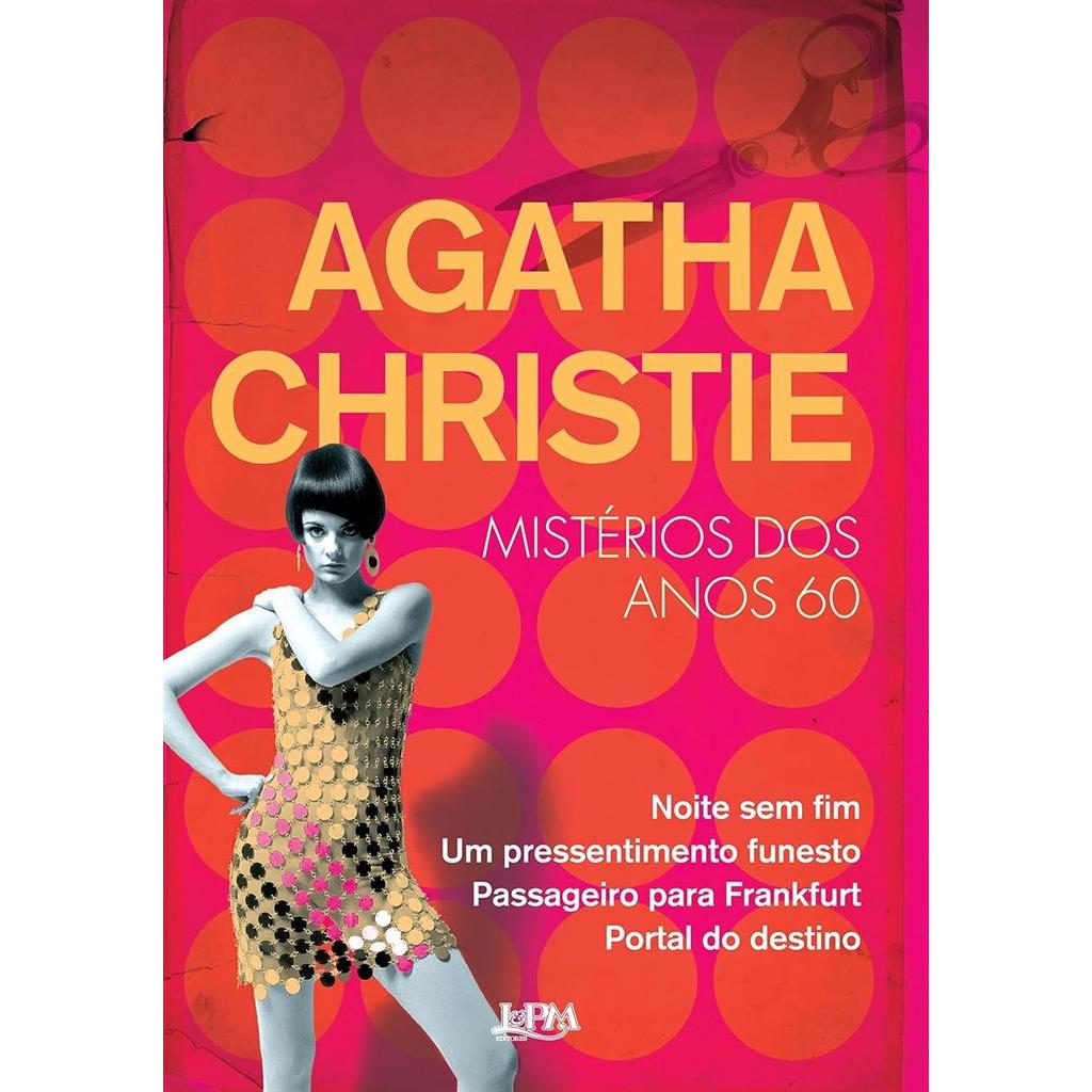 Agatha Christie - Mistérios dos Anos 60 autor Agatha Christie