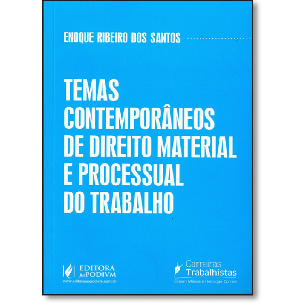 Temas Contemporâneos de Direito Material e Processual do Trabalho