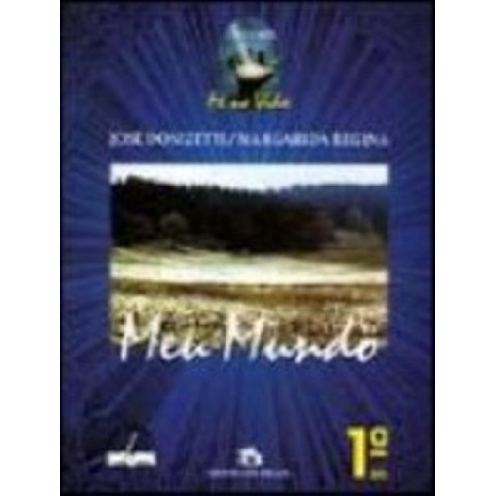 FÉ NA VIDA - MEU MUNDO 1ª SÉRIE