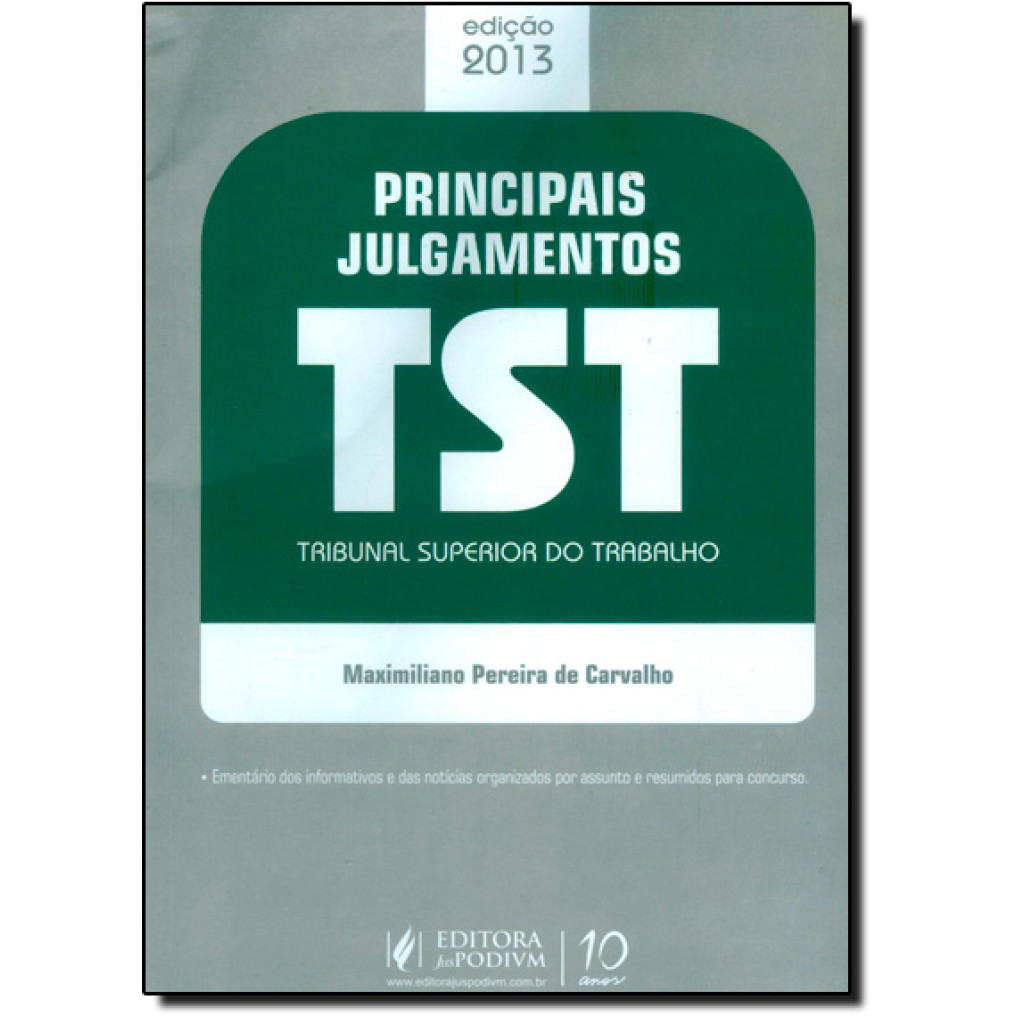 Principais Julgamentos do TST: Tribunal Superior do Tabalho