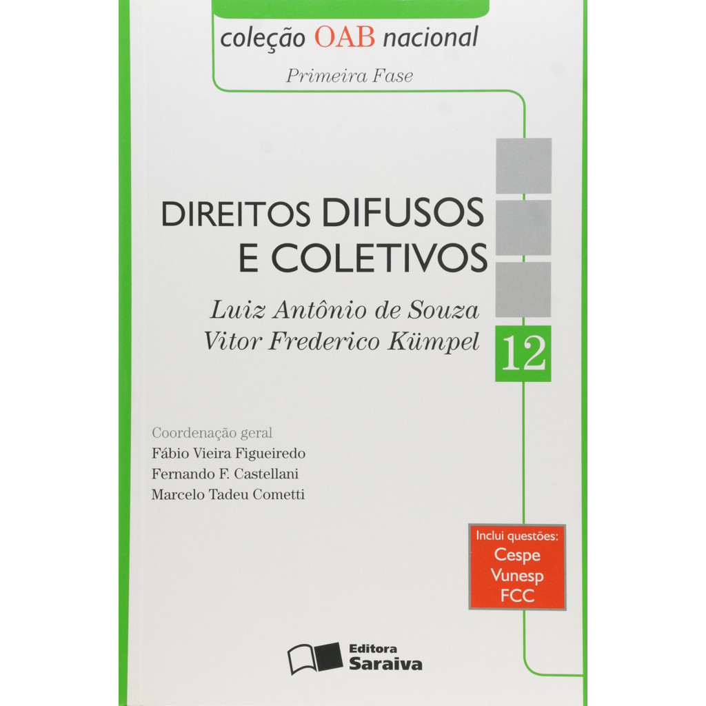 Direito Difusos e Coletivo - Coleção Oab Nacional - Primeira Fase - Vol.12