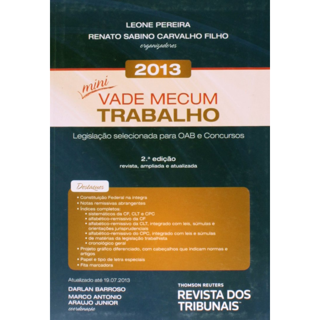 Mini Vade Mecum Trabalho 2013: Legislação Selecionada Para Oab e Concursos