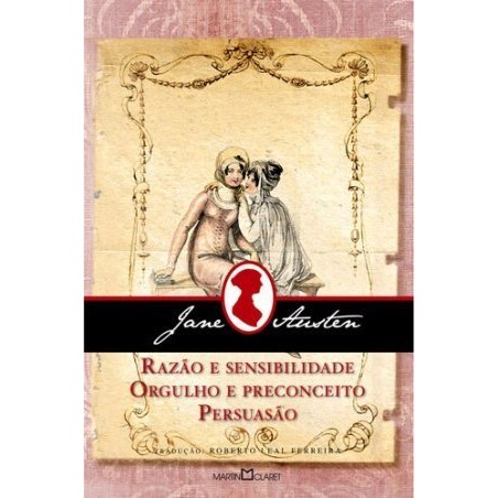 Livro Razão e Sensibilidade Orgulho e Preconceito Persuasão de Jane Austen - Tradução de Roberto Leal Ferreira 7495593
