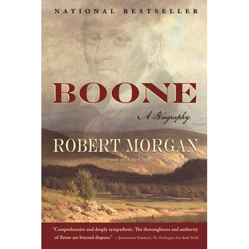 Boone: A Biography de Robert Morgan