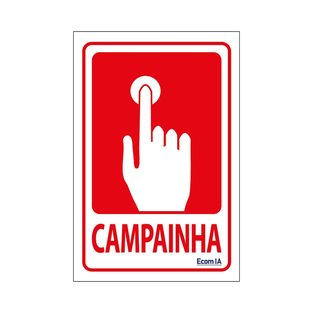 Placa De Sinalização Campainha 10x15 Ecom IA - S-235 F9e em Oferta na Shopee