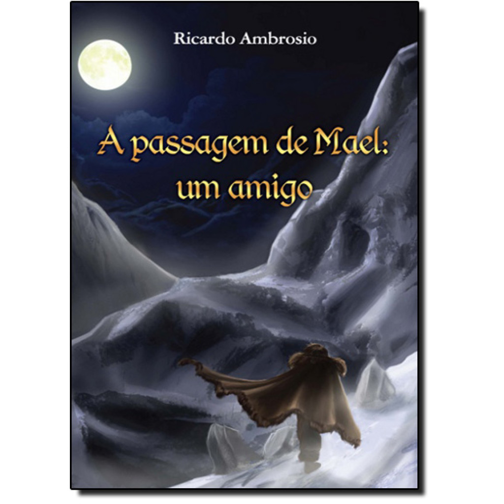 Passagem de Mael, A: Um Amigo