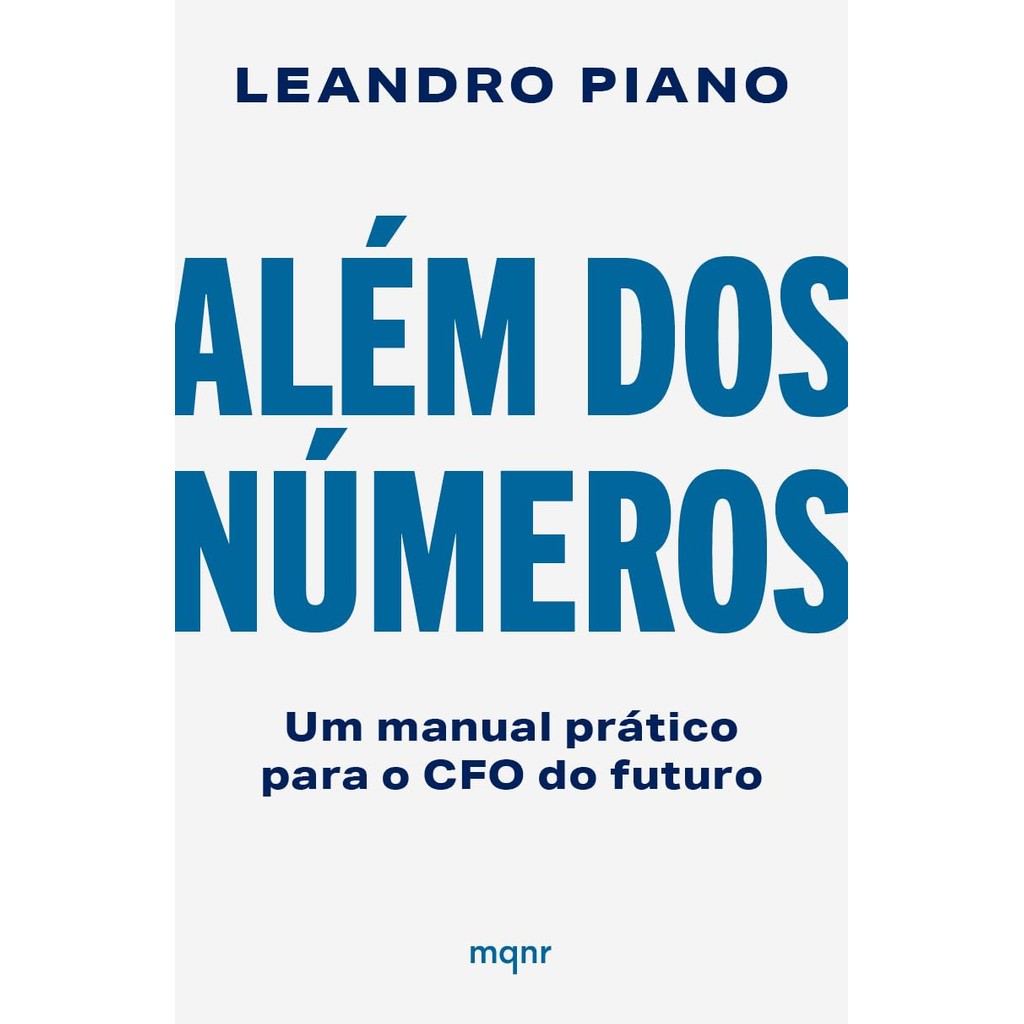 Além dos Números: Um Manual Prático para o CFO do Futuro | Leandro Piano em Oferta na Shopee
