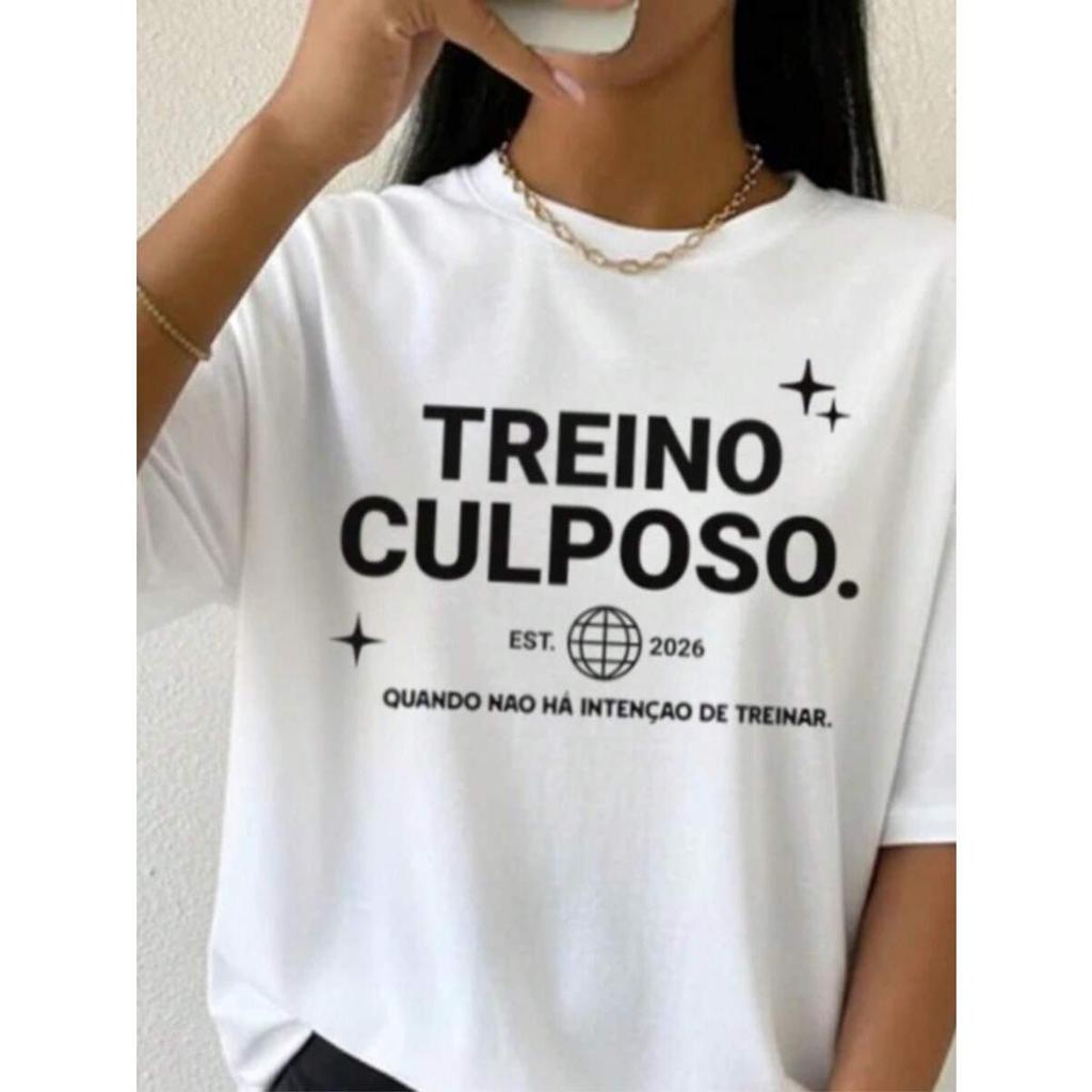 Camiseta Feminina T-shirt Treino Culposo Versão 2026 Academia Musculação Fitness Oversized CAMINHADA.