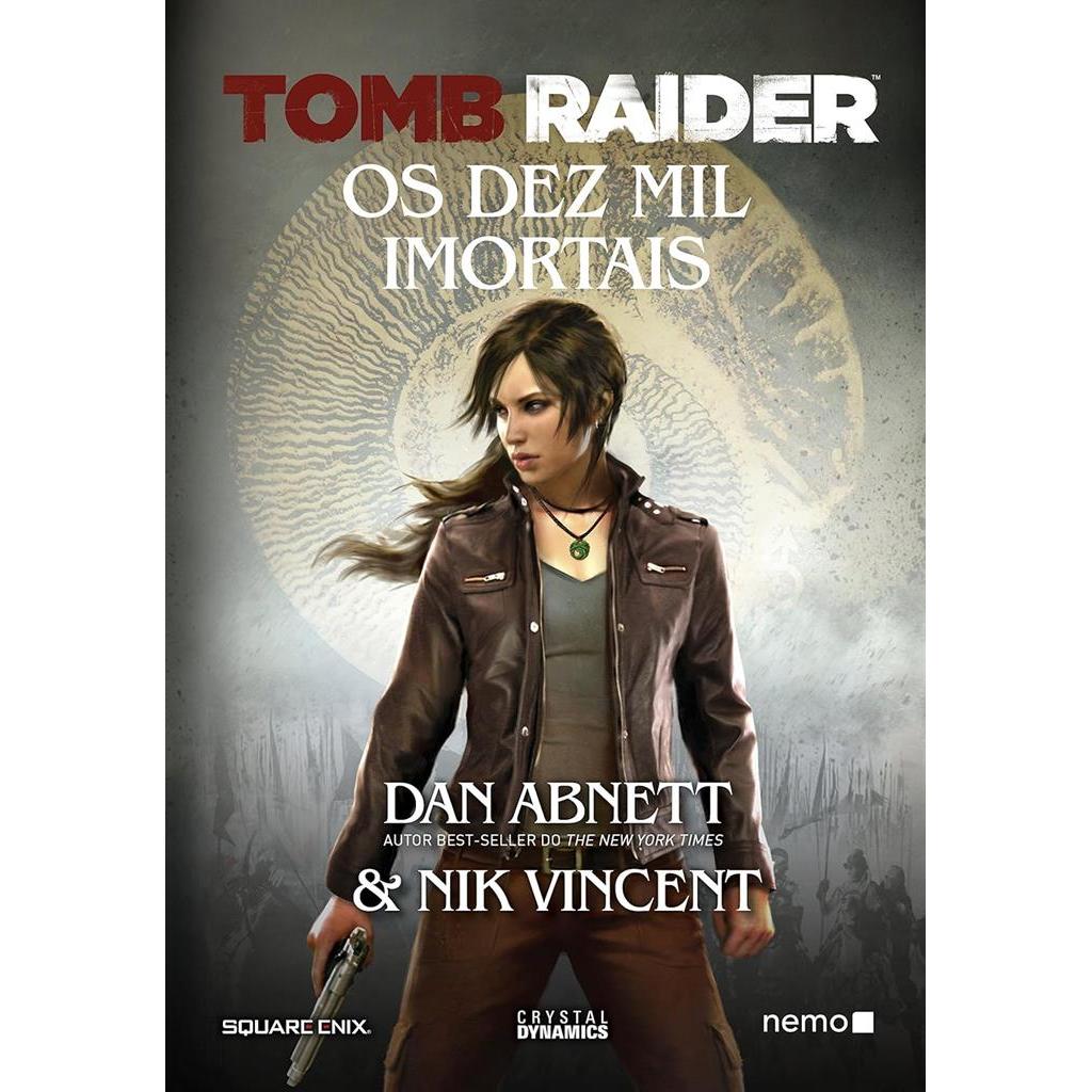 TOMB RAIDER - OS DEZ MIL MORTAIS autor DAN ABNETT / NIK VINCENT