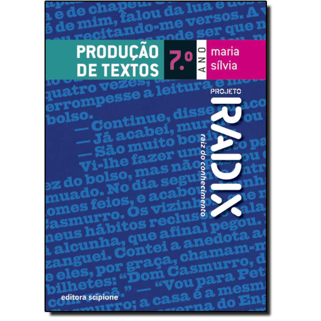 Projeto Radix - Produção de textos - 7º Ano