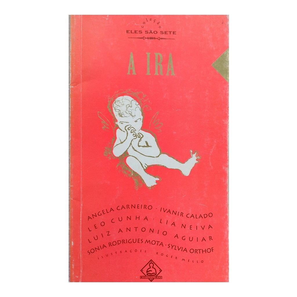 A Ira - Coleção Eles São Sete de Sylvia Orthof e Outros 7483748