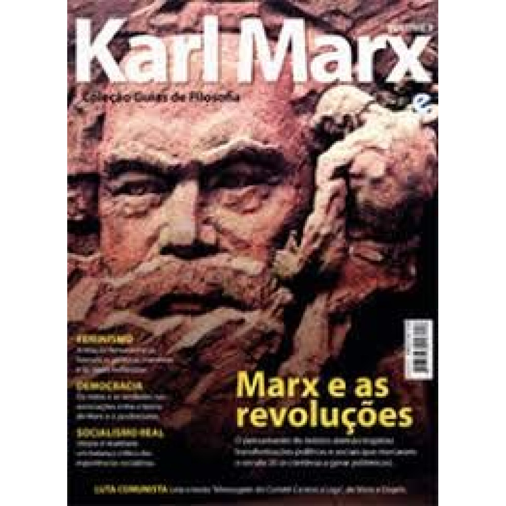 Karl Marx vol. 3 - Marx e as revoluções