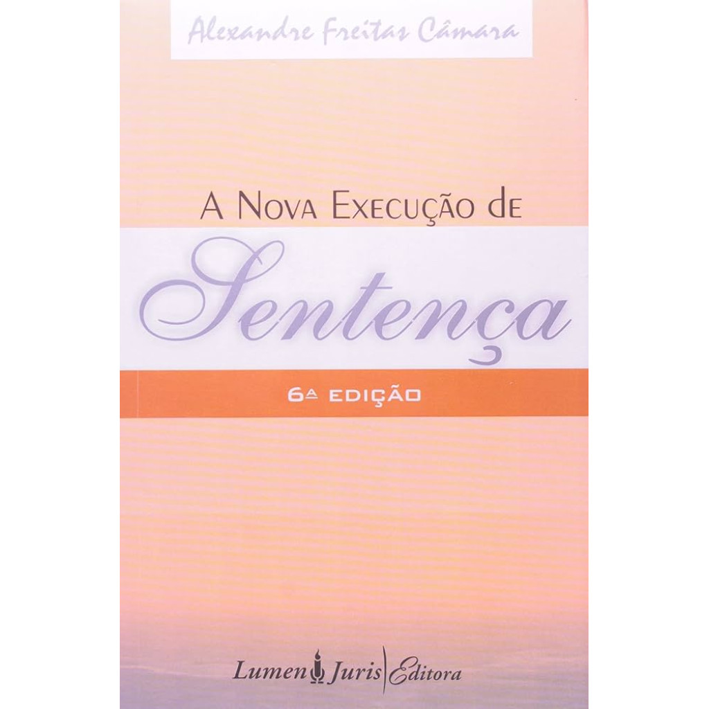 NOVA EXECUCAO DE SENTENCA, A