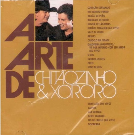 CD Chitãozinho & Xororó A Arte De Chitãozinho & Xororó