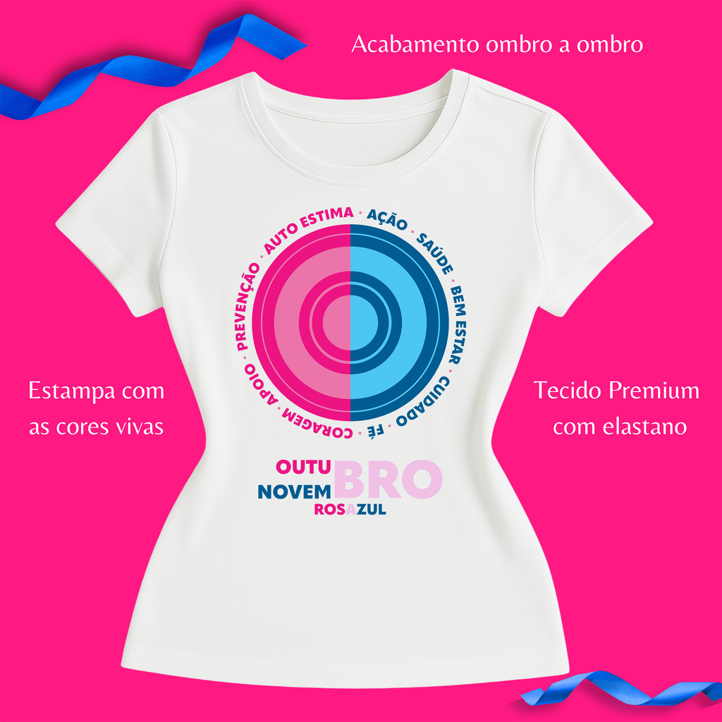 Blusa Feminina Premium Básica - Outubro Rosa Novembro Azul