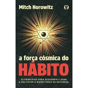 A força cósmica do hábito Livro AM