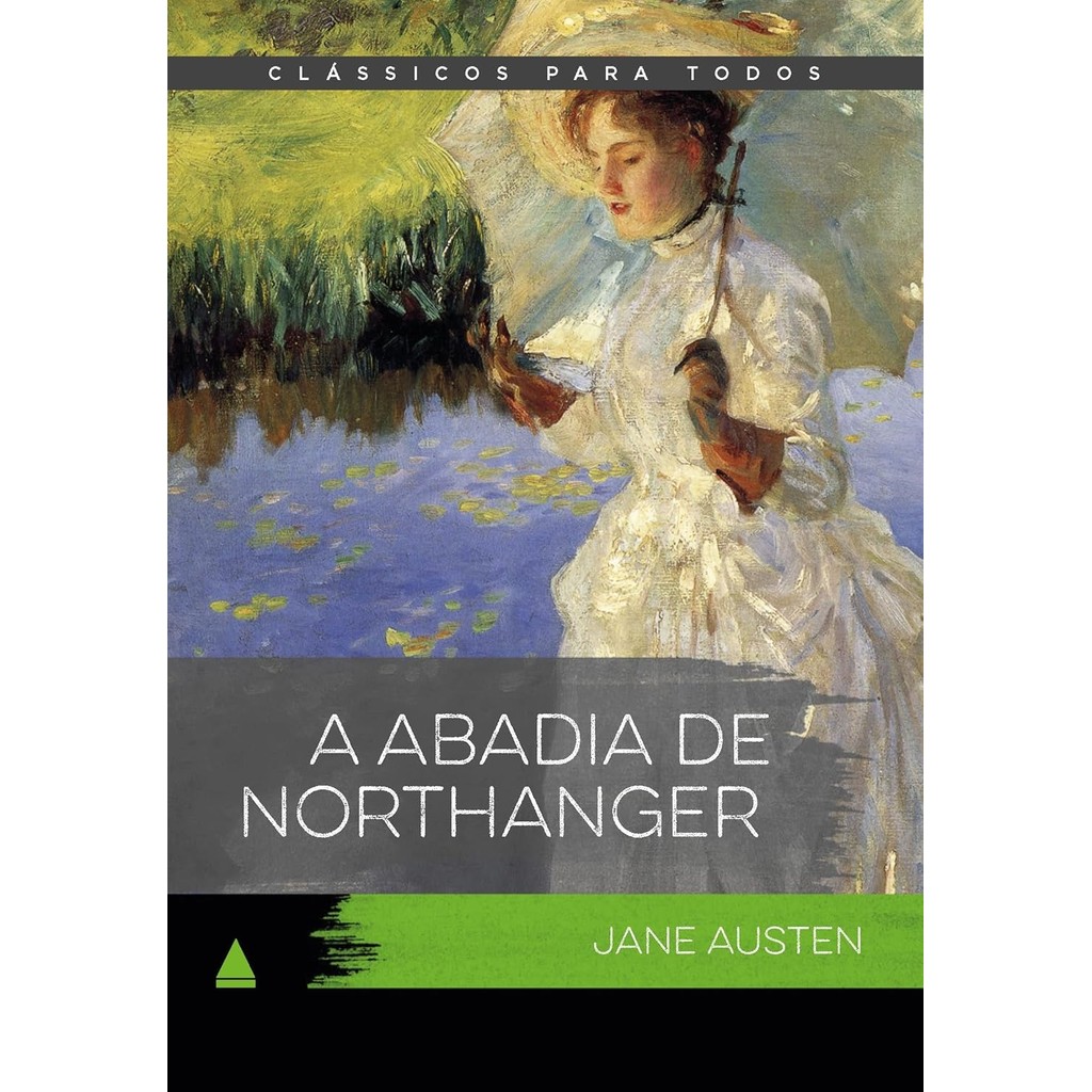 A abadia de Northanger | Clássico Para Todos | Jane Austen