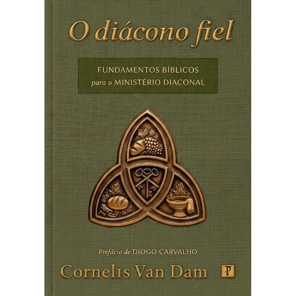 O Diácono Fiel | Cornelis Van Dam