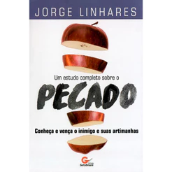 Livro Um Estudo Completo Sobre o Pecado | Jorge Linhares