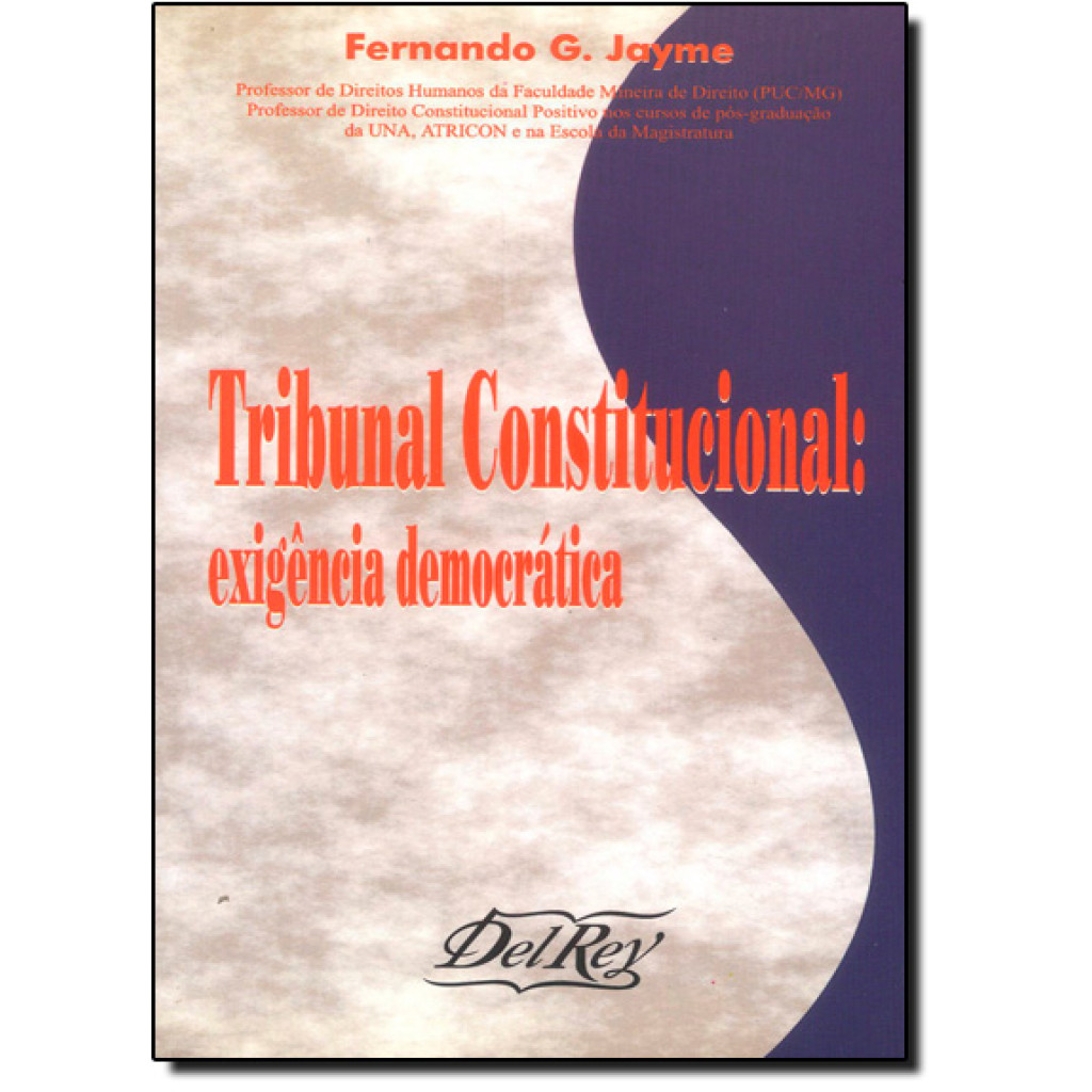 Tribunal Constitucional: Exigência Democrática