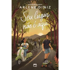 Seu lugar não é aqui | Arlene Diniz