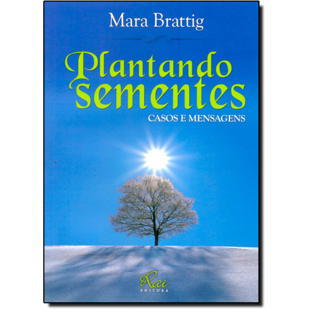 Plantando Sementes: Casos e Mensagens