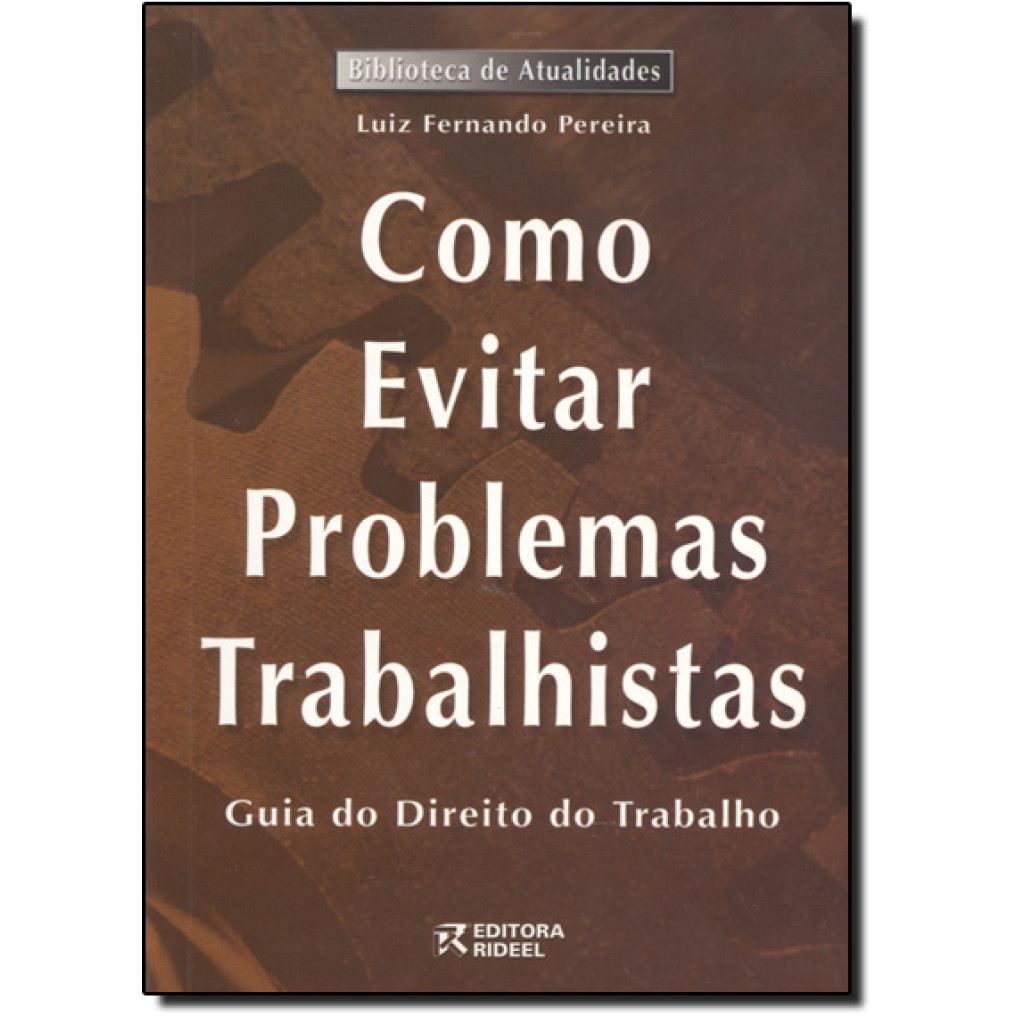Como Evitar Problemas Trabalhistas