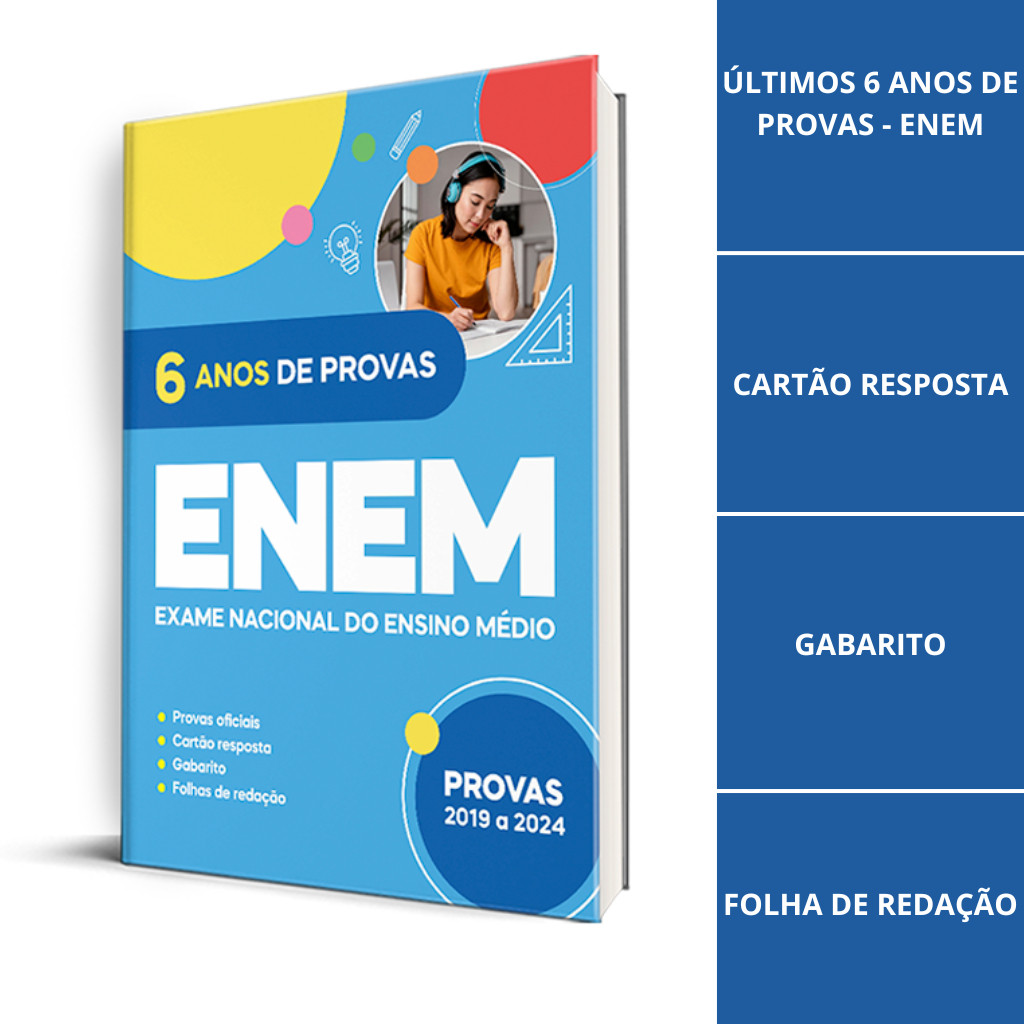 Apostila ENEM 2024 6 ANOS de Provas + Gabaritos + Caderno resposta + Folhas de Redação (Provas de 2019 a 2024)