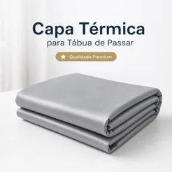 Capa Para Tábua De Passar Roupas Térmica Reforçada Universal Todos Tamanhos