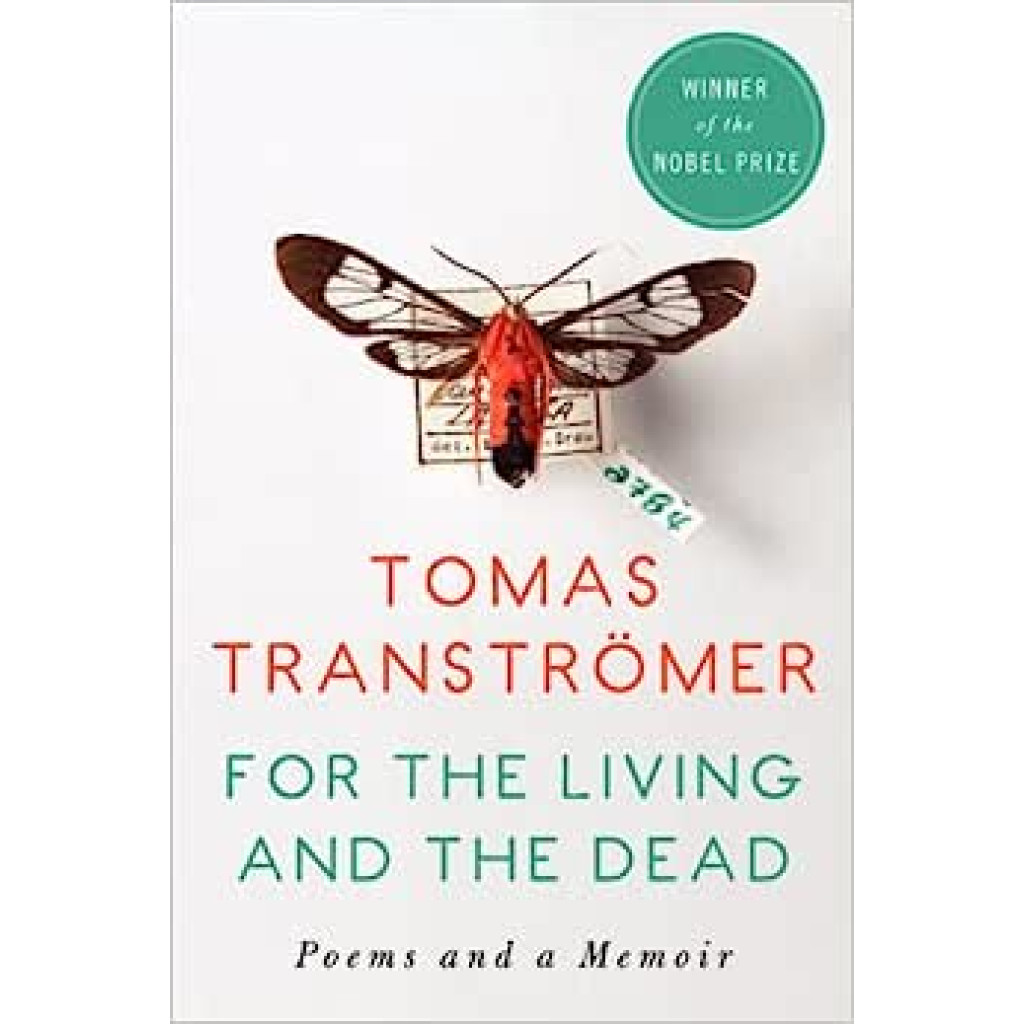 For the Living and the Dead: Poems and a Memoir