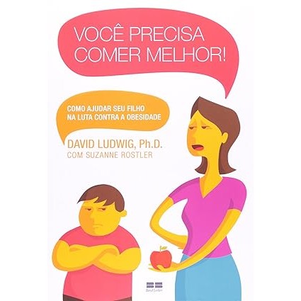 VOCÊ PRECISA COMER MELHOR