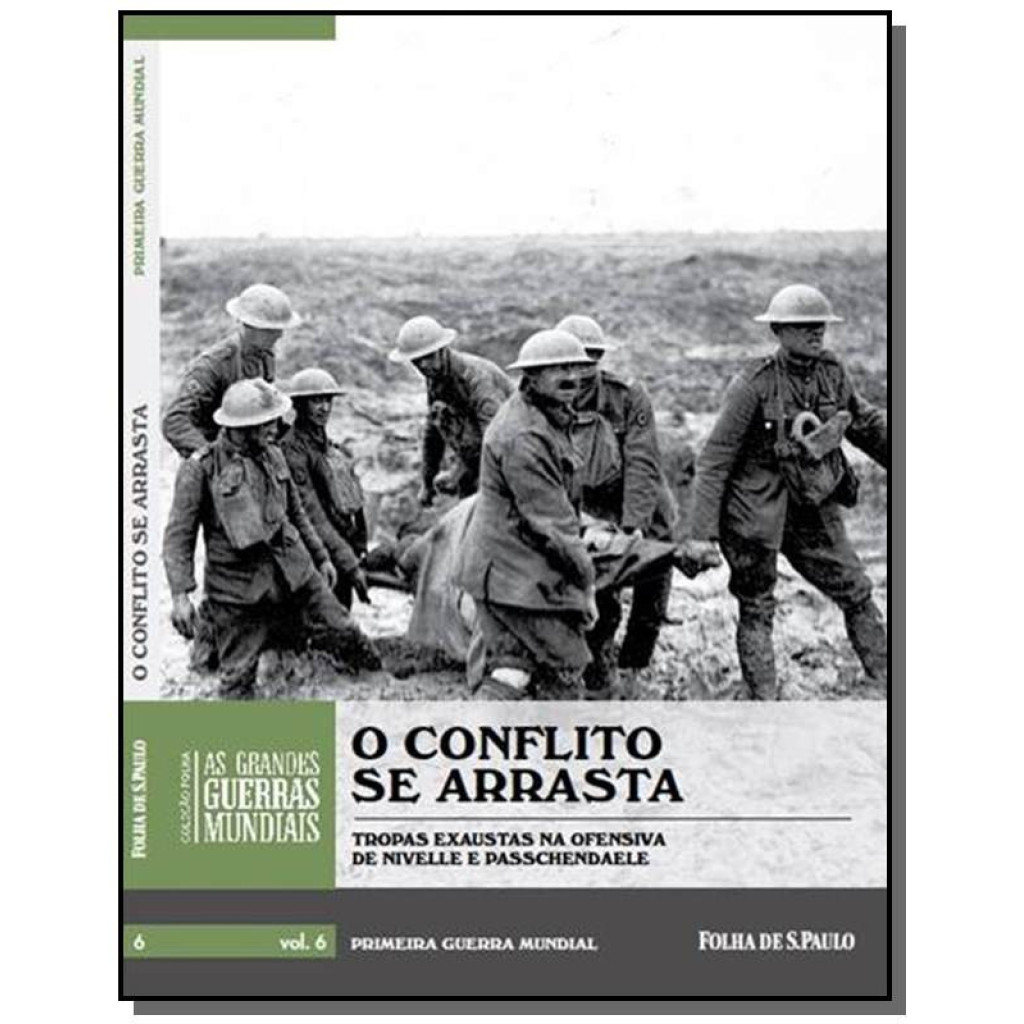 O Conflito Se Arrasta,  V6