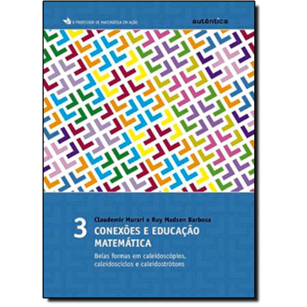 Conexões e educação matemática - vol.3
