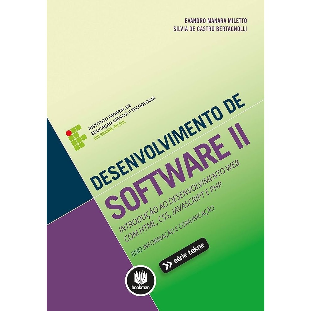 Desenvolvimento de software II Sèrie Tekne autor Evandro Manara Miletto