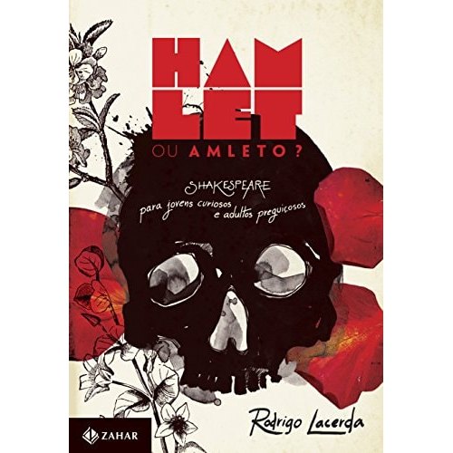 Hamlet Ou Amleto? de Rodrigo Lacerda