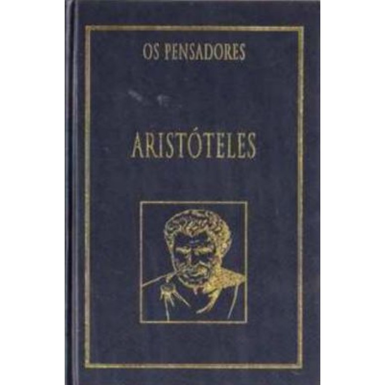Os Pensadores Aristóteles Poética Organon Política Constituição de Atenas