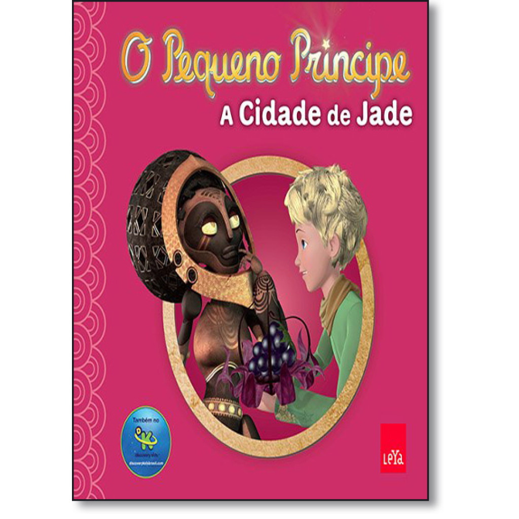 Pequeno Principe A Cidade de Jade, O
