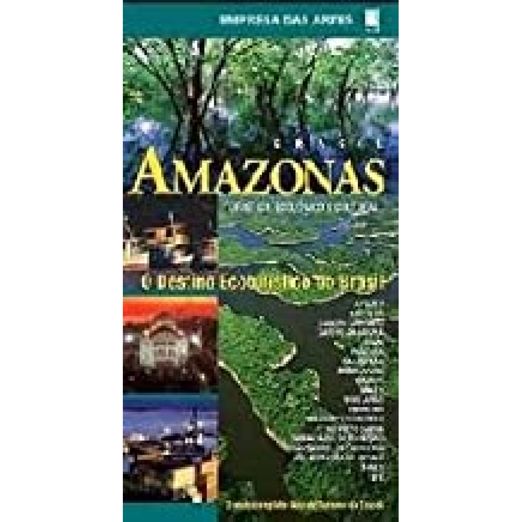 Brasilien - Amazonas Touristisch Okologisch Und Kulturell