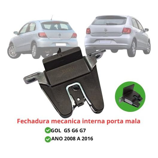 Fechadura Mecânica Manual da Tampa Traseira Gol G5 2007 a 2012  Gol G6 2011 a 2016
        Gol G7 2016 a 2023