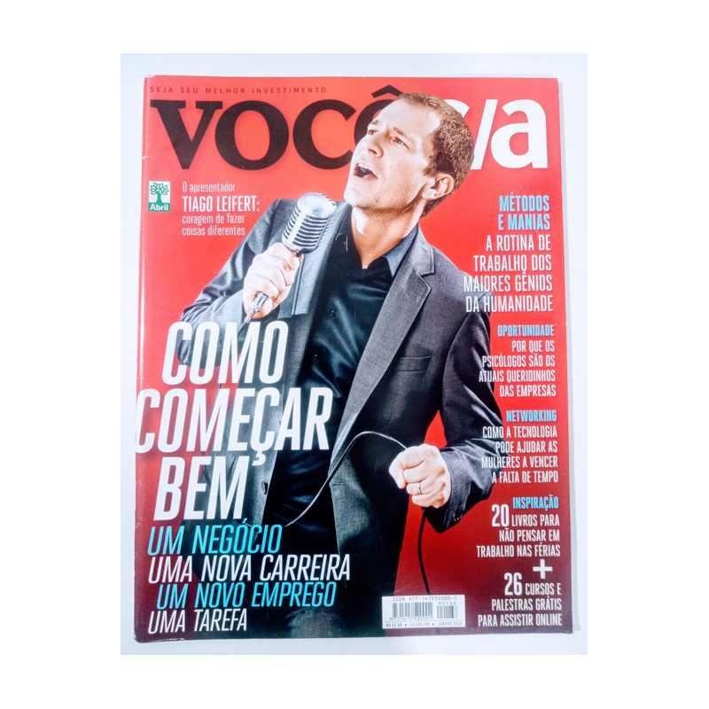 Revista Você S/a Como Começar bem Tiago Leifert Janeiro 2014 autor Revista Você S/a