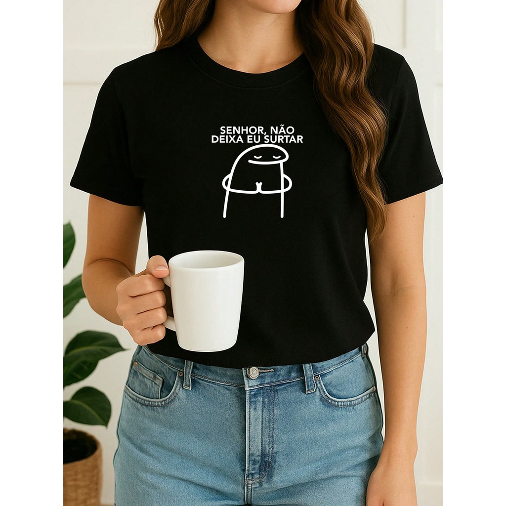Detalhes do Camiseta Feminina Babylook Flork Frases Senhor Não Deixa Eu Surtar Motivacionais Estampada