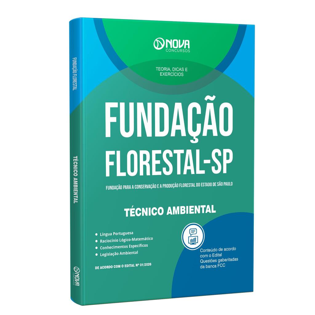 Apostila Fundação Florestal  - Técnico Ambiental - Meio Ambiente, Gestão Ambiental, Controle Ambiental, Florestas
