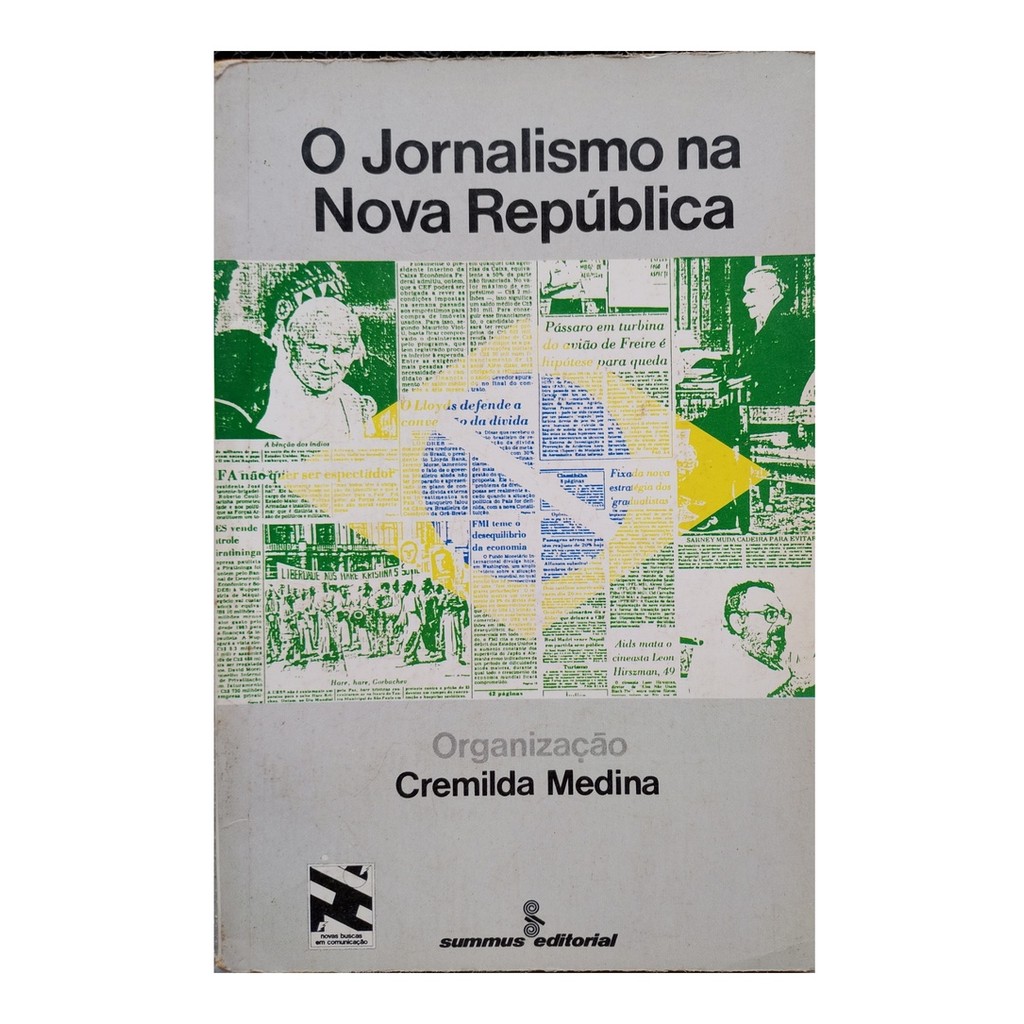 O Jornalismo na Nova República de Cremilda Medina Organização 7568077