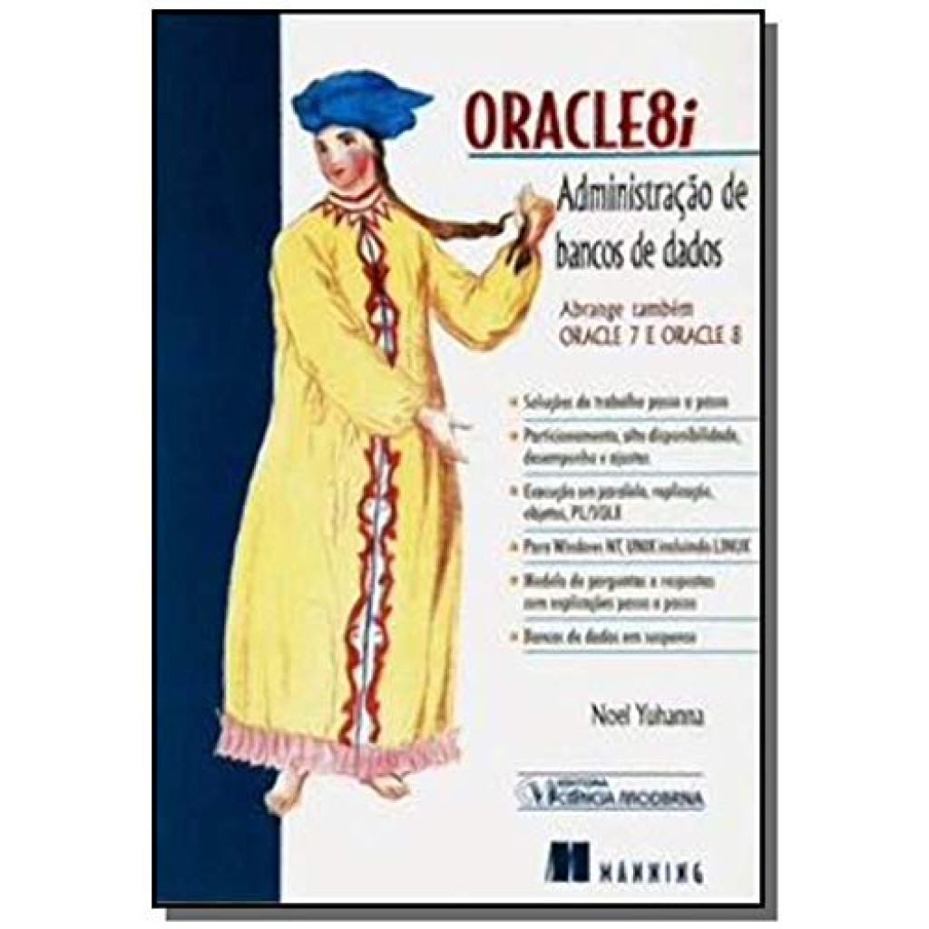ORACLE8I - ADMINISTRACAO DE BANCOS DE DADOS