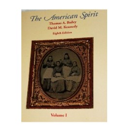 The American Spirit Vol I de Thomas A. Bailey e Davi...