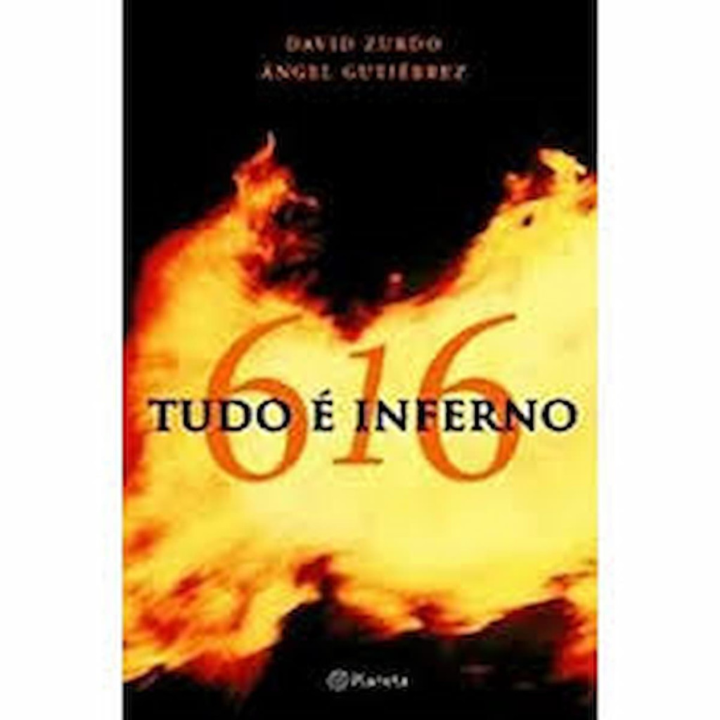 616 tudo é inferno autor David zurdo / angel gutierrez