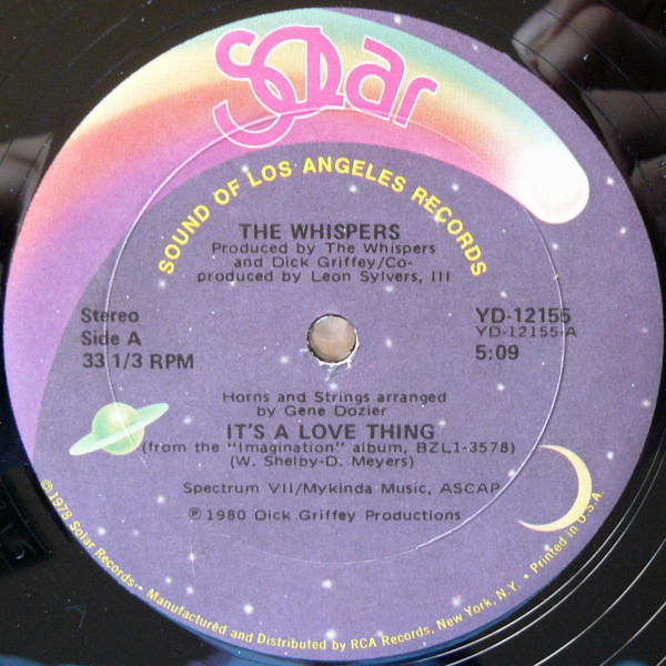 The Whispers – It's A Love Thing / Girl I Need You / Single