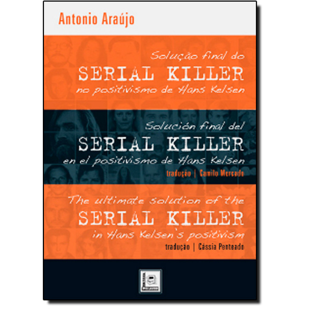 Solução Final do Serial Killer no Positivismo de Hans Kelsen